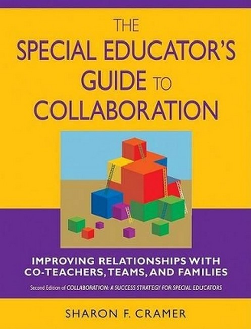 The Special Educator's Guide to Collaboration 2/e