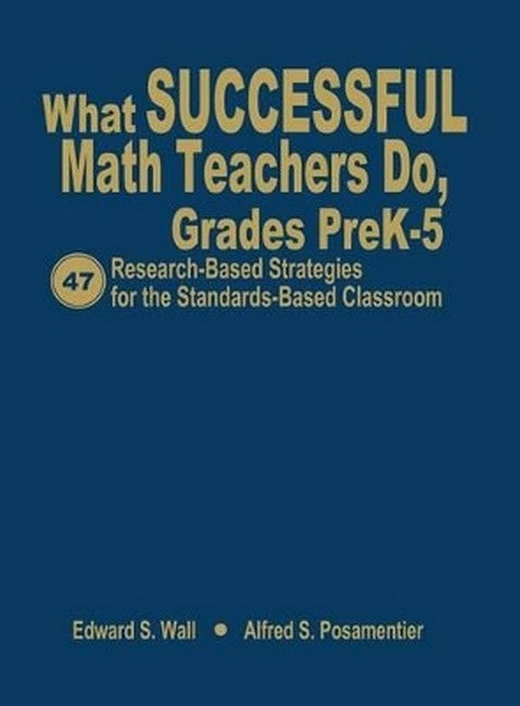 What Successful Math Teachers Do, Grades PreK-5