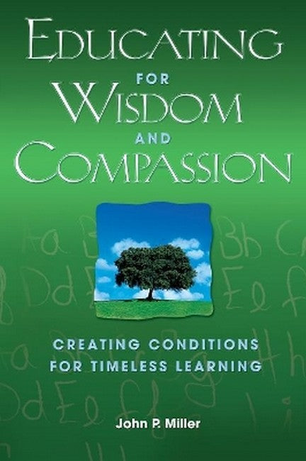 Educating for Wisdom and Compassion