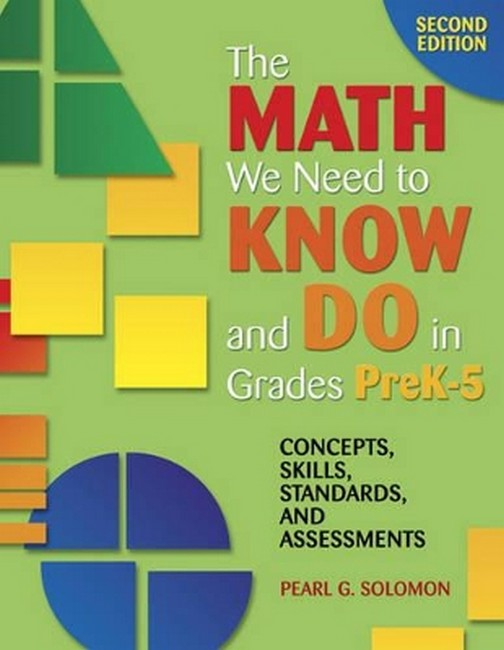 The Math We Need to Know and Do in Grades PreK-5 2/e