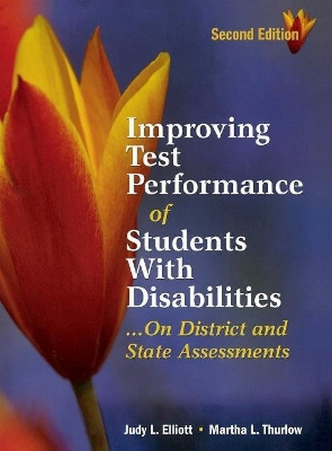 Improving Test Performance of Students With Disabilities...On District and State Assessments 2/e