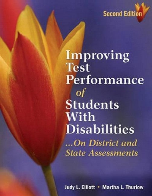 Improving Test Performance of Students With Disabilities...On District and State Assessments 2/e