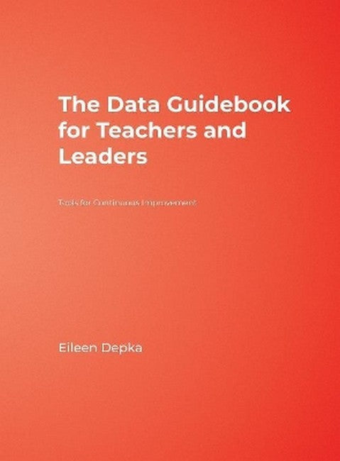 The Data Guidebook for Teachers and Leaders