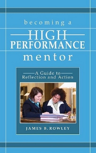 Becoming a High-Performance Mentor