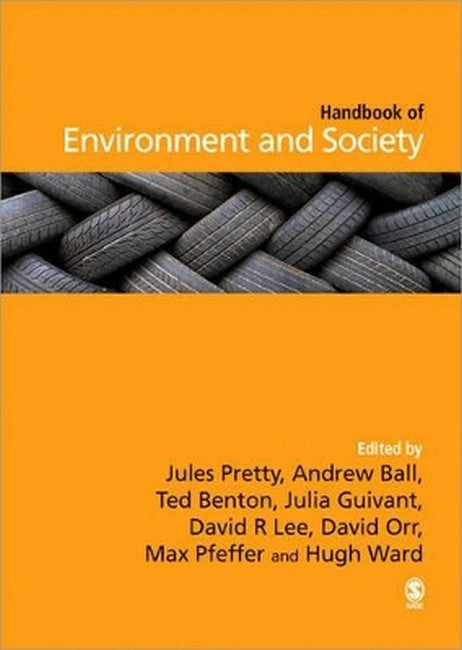 The SAGE Handbook of Environment and Society