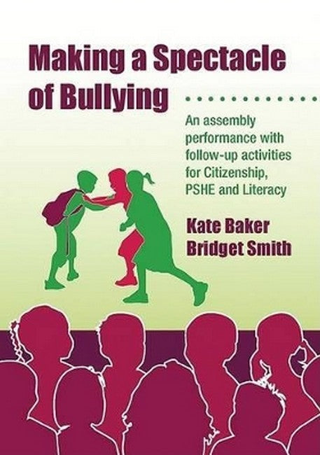 Making a Spectacle of Bullying