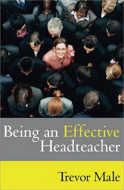 Being an Effective Headteacher