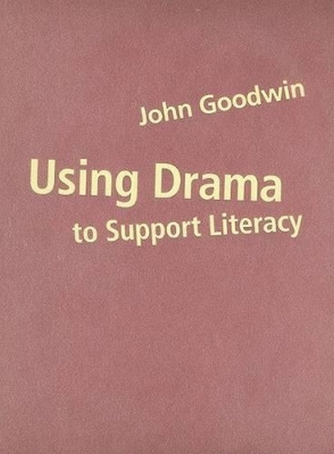 Using Drama to Support Literacy