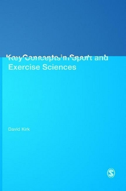 Key Concepts in Sport and Exercise Sciences