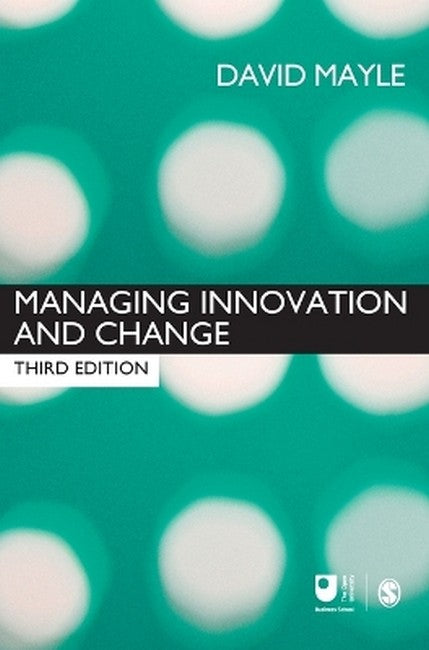 Managing Innovation and Change 3/e