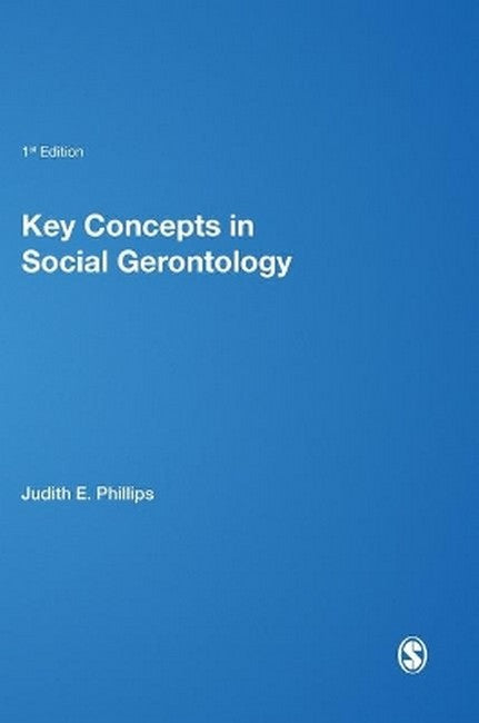 Key Concepts in Social Gerontology