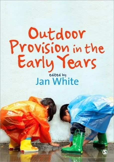 Outdoor Provision in the Early Years