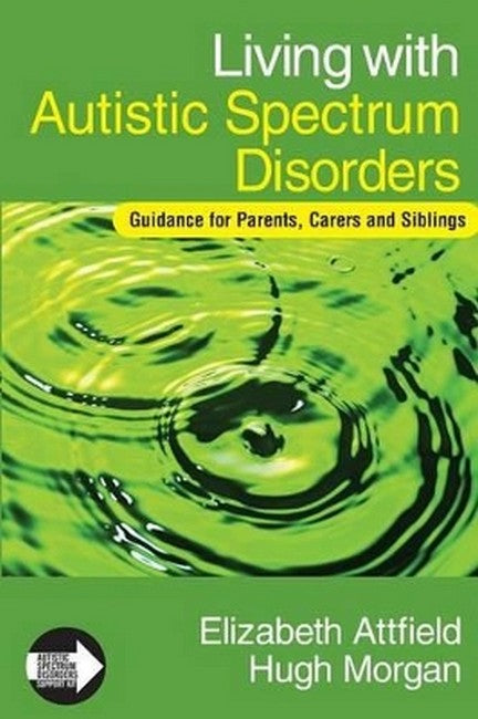 Living with Autistic Spectrum Disorders