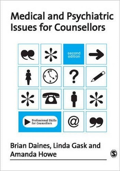 Medical and Psychiatric Issues for Counsellors 2/e