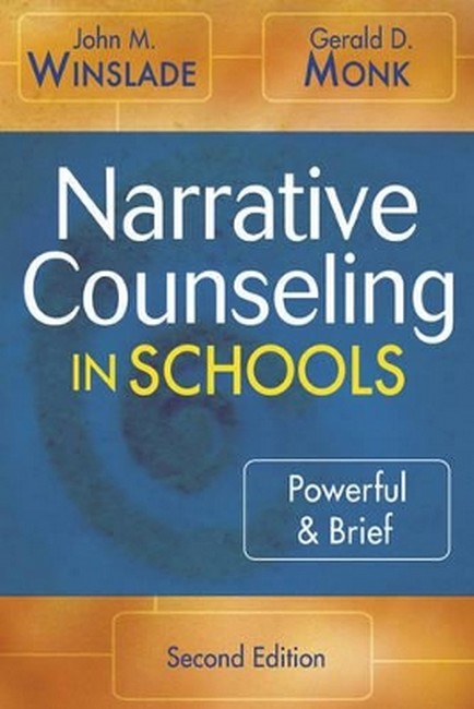 Narrative Counseling in Schools 2/e