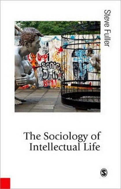 The Sociology of Intellectual Life