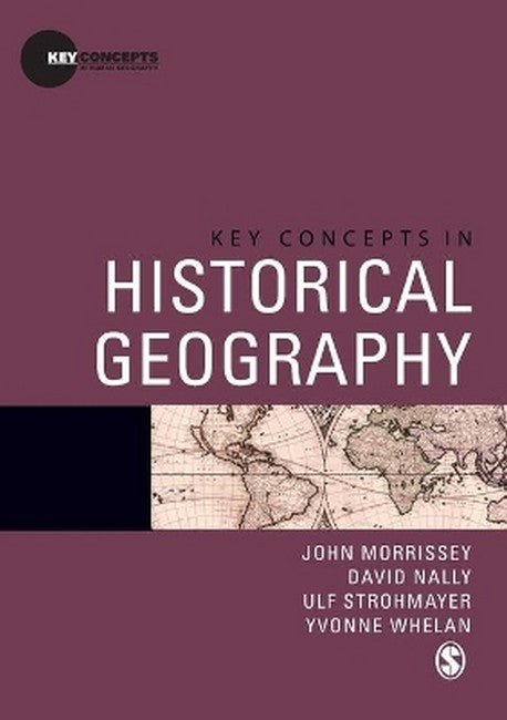 Key Concepts in Historical Geography