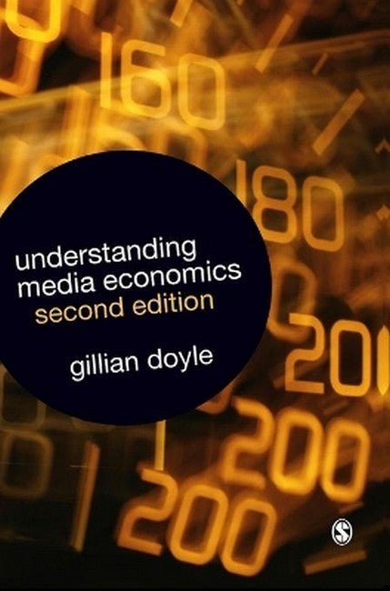 Understanding Media Economics 2/e