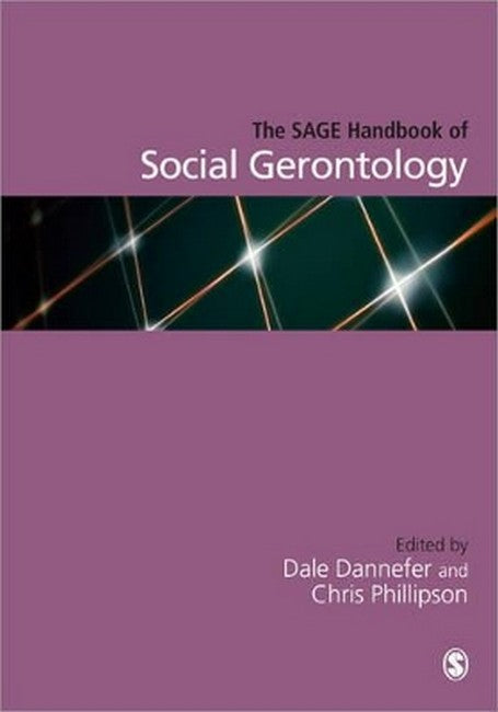 The SAGE Handbook of Social Gerontology