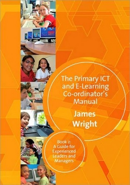 The Primary ICT & E-learning Co-ordinator's Manual