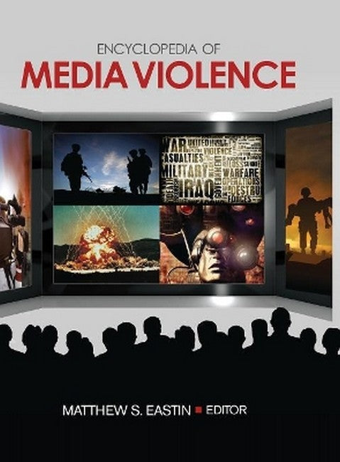 Encyclopedia of Media Violence