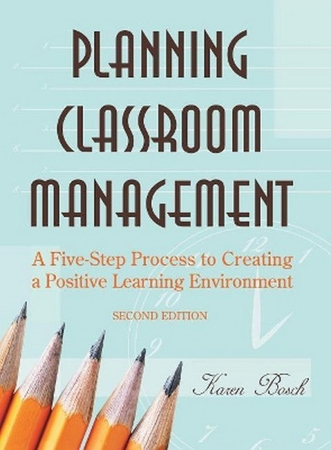 Planning Classroom Management 2/e