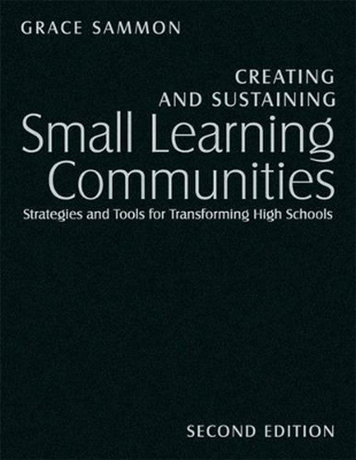 Creating and Sustaining Small Learning Communities 2/e