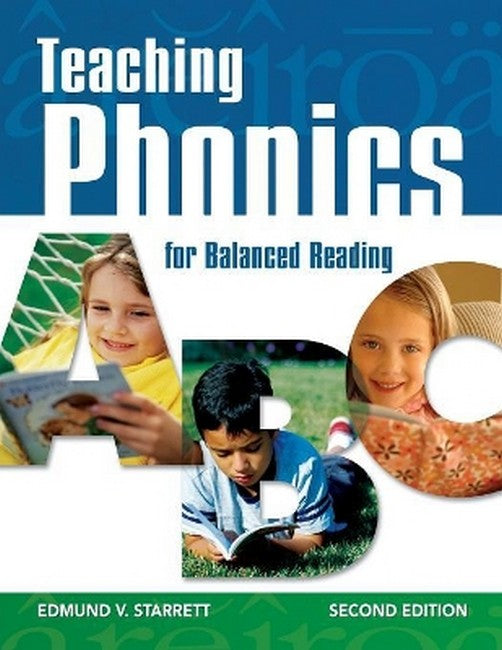 Teaching Phonics for Balanced Reading 2/e