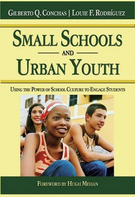 Small Schools and Urban Youth