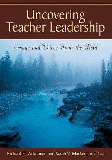 Uncovering Teacher Leadership