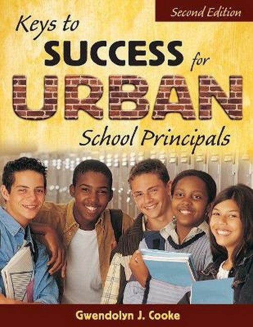 Keys to Success for Urban School Principals 2/e