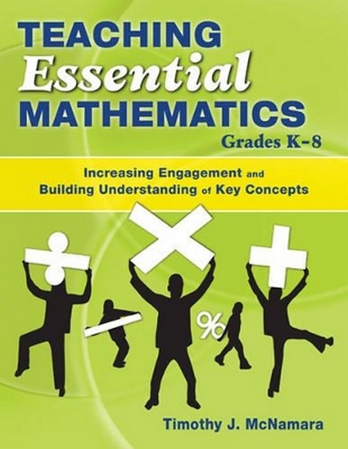 Teaching Essential Mathematics, Grades K-8