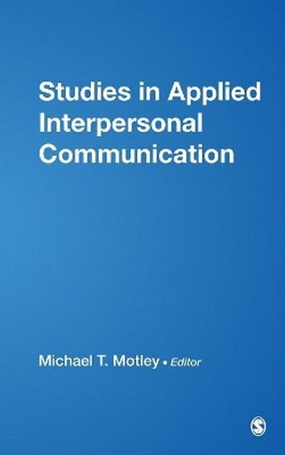 Studies in Applied Interpersonal Communication