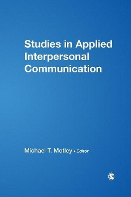 Studies in Applied Interpersonal Communication