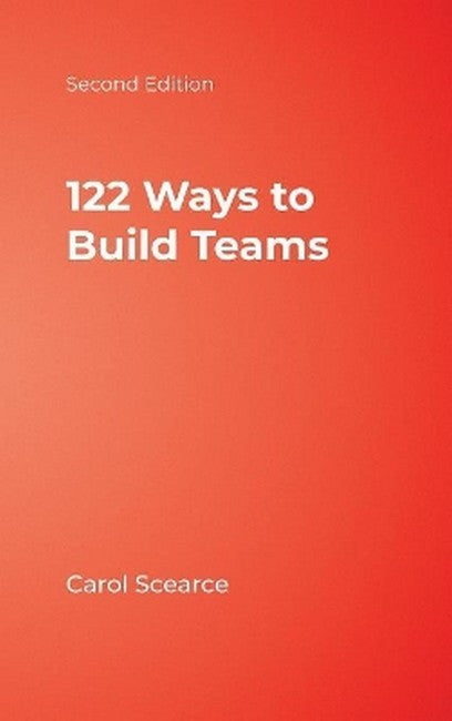 122 Ways to Build Teams 2/e