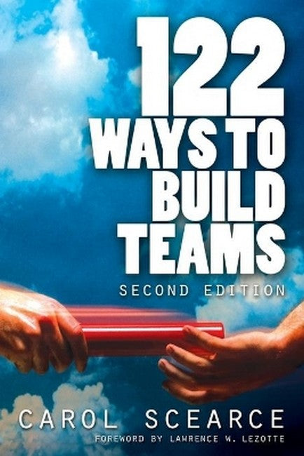 122 Ways to Build Teams