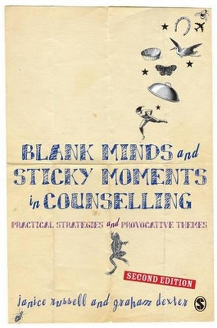 Blank Minds and Sticky Moments in Counselling 2/e