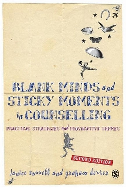 Blank Minds and Sticky Moments in Counselling 2/e