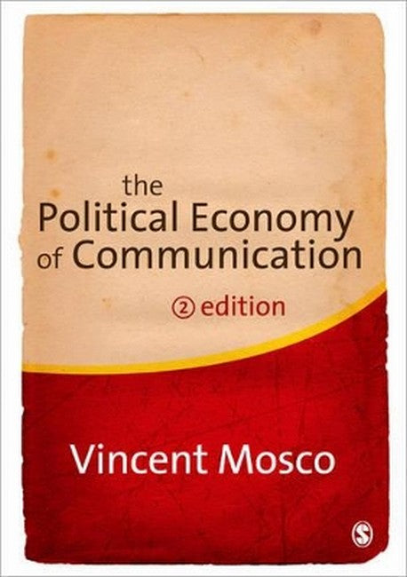 The Political Economy of Communication 2/e