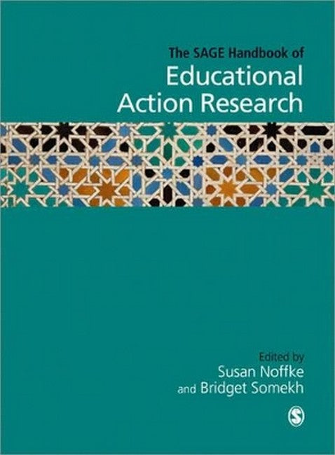 The SAGE Handbook of Educational Action Research