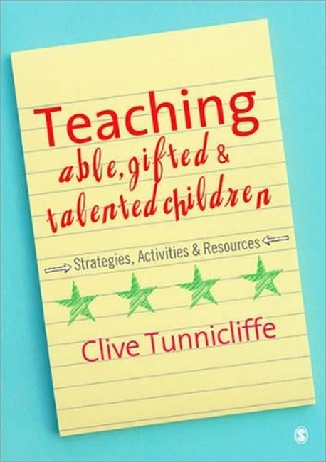 Teaching Able, Gifted and Talented Children