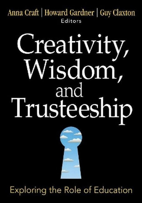 Creativity, Wisdom, and Trusteeship