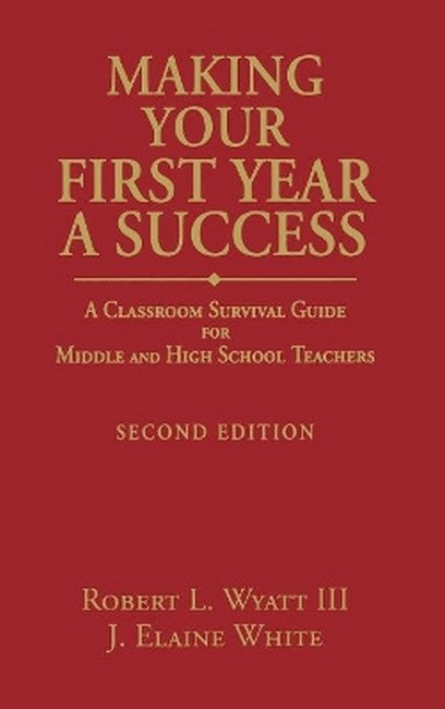 Making Your First Year a Success 2/e