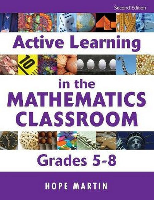 Active Learning in the Mathematics Classroom, Grades 5-8 2/e