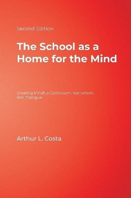 The School as a Home for the Mind 2/e