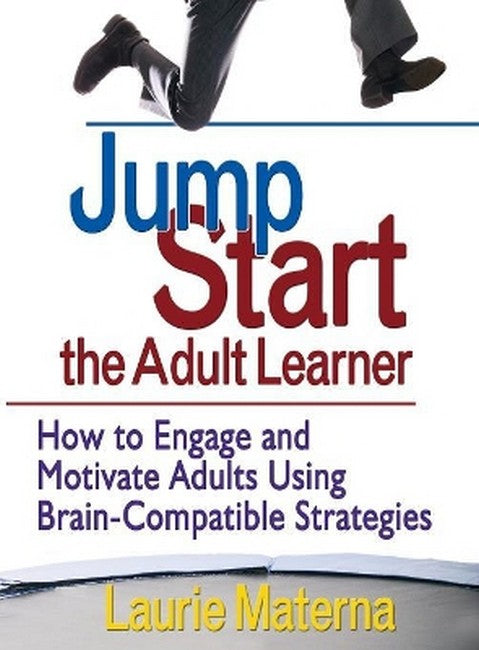 Jump-Start the Adult Learner