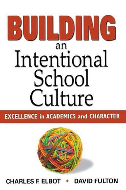 Building an Intentional School Culture