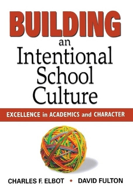 Building an Intentional School Culture