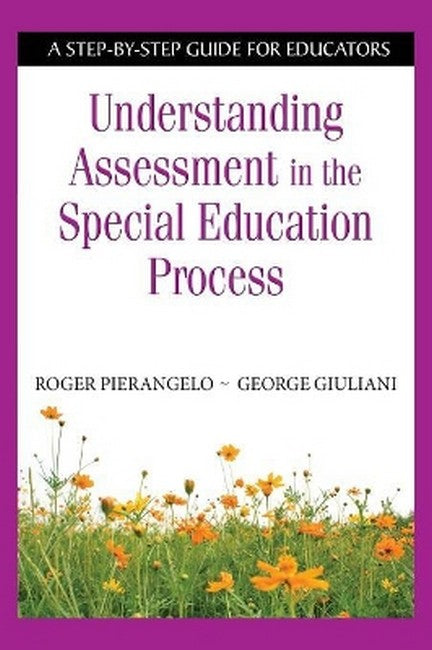 Understanding Assessment in the Special Education Process