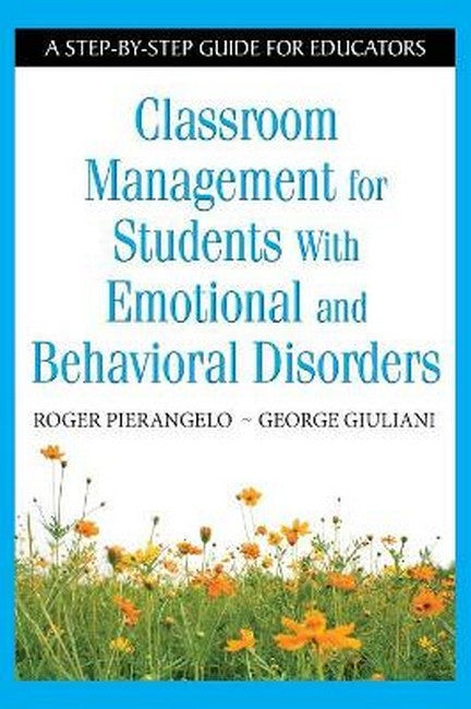 Classroom Management for Students With Emotional and Behavioral Disorders